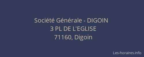 Société Générale - DIGOIN 