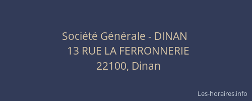 Soci&eacute;t&eacute; G&eacute;n&eacute;rale - DINAN&nbsp;