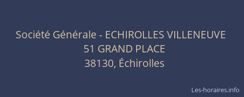 Société Générale - ECHIROLLES VILLENEUVE 