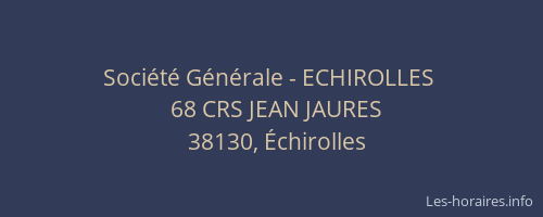 Soci&eacute;t&eacute; G&eacute;n&eacute;rale - ECHIROLLES&nbsp;