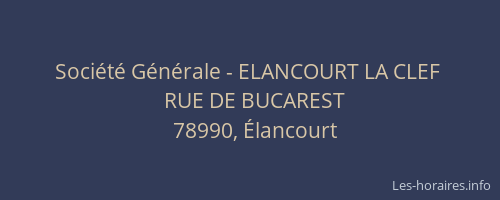 Société Générale - ELANCOURT LA CLEF 