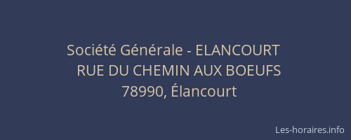 Société Générale - ELANCOURT 