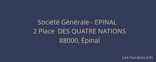 Soci&eacute;t&eacute; G&eacute;n&eacute;rale - EPINAL&nbsp;