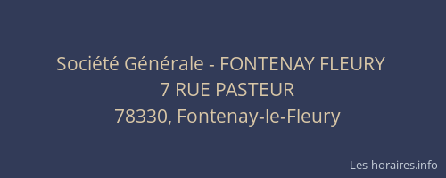 Soci&eacute;t&eacute; G&eacute;n&eacute;rale - FONTENAY FLEURY&nbsp;