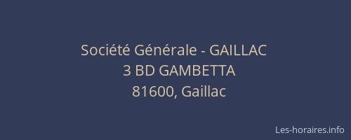 Soci&eacute;t&eacute; G&eacute;n&eacute;rale - GAILLAC&nbsp;