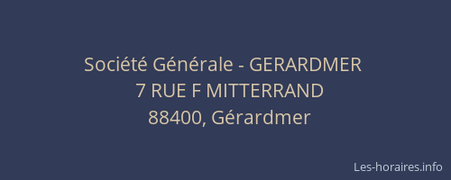 Soci&eacute;t&eacute; G&eacute;n&eacute;rale - GERARDMER&nbsp;