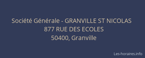 Société Générale - GRANVILLE ST NICOLAS 