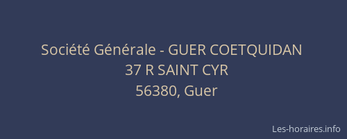 Société Générale - GUER COETQUIDAN 