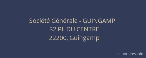 Société Générale - GUINGAMP 