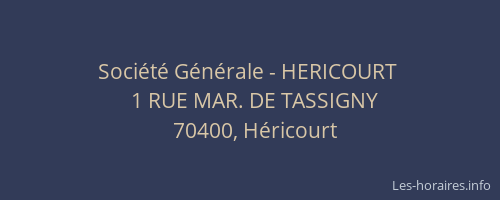 Soci&eacute;t&eacute; G&eacute;n&eacute;rale - HERICOURT&nbsp;