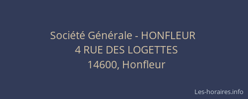 Soci&eacute;t&eacute; G&eacute;n&eacute;rale - HONFLEUR&nbsp;