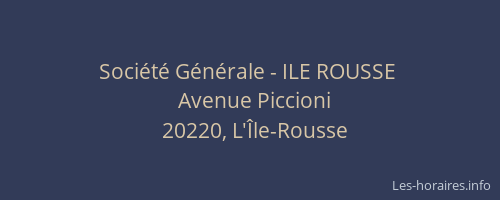 Société Générale - ILE ROUSSE 