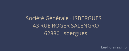 Société Générale - ISBERGUES 
