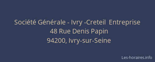 Soci&eacute;t&eacute; G&eacute;n&eacute;rale - Ivry -Creteil  Entreprise