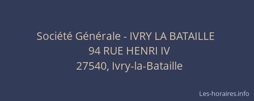 Société Générale - IVRY LA BATAILLE 