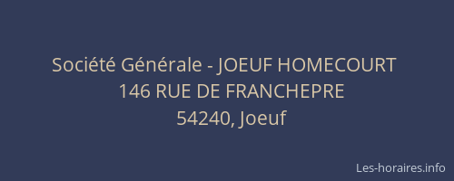 Société Générale - JOEUF HOMECOURT 