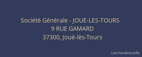 Soci&eacute;t&eacute; G&eacute;n&eacute;rale - JOUE-LES-TOURS&nbsp;