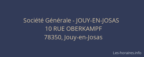 Soci&eacute;t&eacute; G&eacute;n&eacute;rale - JOUY-EN-JOSAS&nbsp;
