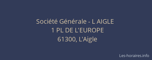 Société Générale - L AIGLE 
