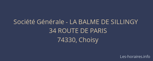 Soci&eacute;t&eacute; G&eacute;n&eacute;rale - LA BALME DE SILLINGY&nbsp;