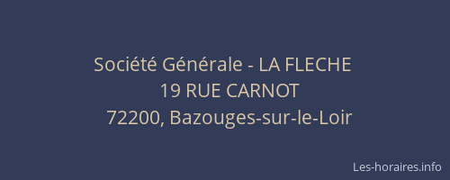 Soci&eacute;t&eacute; G&eacute;n&eacute;rale - LA FLECHE&nbsp;