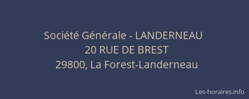 Soci&eacute;t&eacute; G&eacute;n&eacute;rale - LANDERNEAU&nbsp;