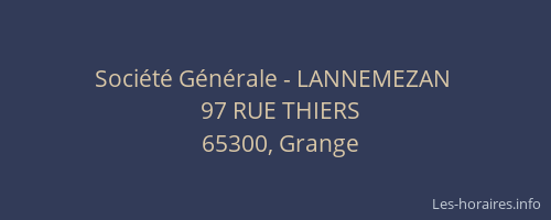 Société Générale - LANNEMEZAN 
