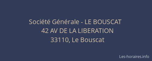 Société Générale - LE BOUSCAT 