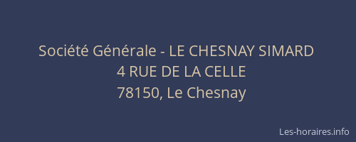 Société Générale - LE CHESNAY SIMARD 