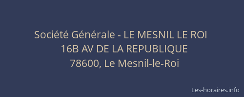 Société Générale - LE MESNIL LE ROI 