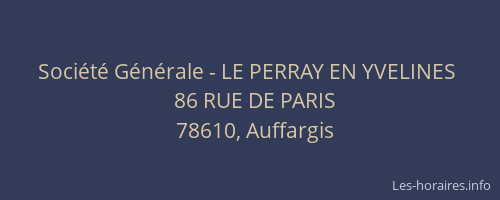 Société Générale - LE PERRAY EN YVELINES 