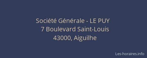 Société Générale - LE PUY 