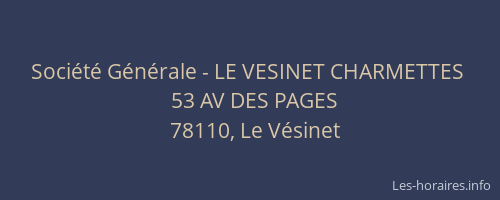 Société Générale - LE VESINET CHARMETTES 