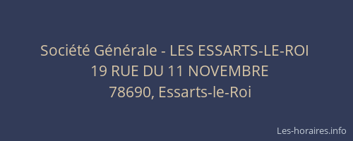 Soci&eacute;t&eacute; G&eacute;n&eacute;rale - LES ESSARTS-LE-ROI&nbsp;