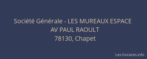 Société Générale - LES MUREAUX ESPACE 