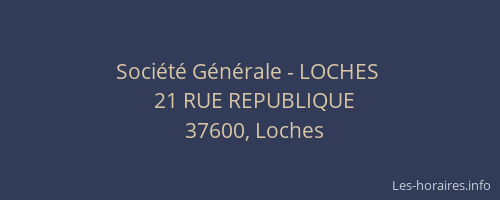 Société Générale - LOCHES 