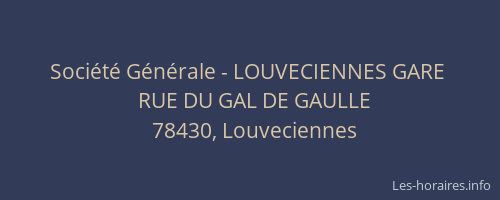Soci&eacute;t&eacute; G&eacute;n&eacute;rale - LOUVECIENNES GARE&nbsp;