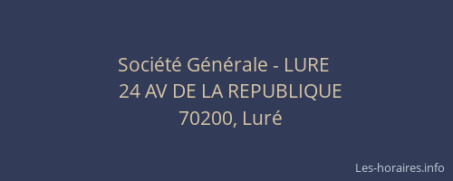 Soci&eacute;t&eacute; G&eacute;n&eacute;rale - LURE&nbsp;