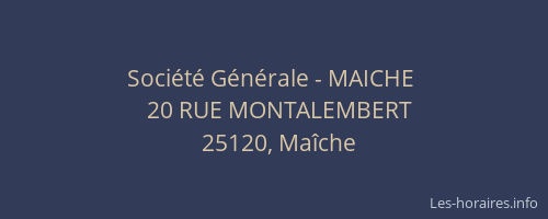 Soci&eacute;t&eacute; G&eacute;n&eacute;rale - MAICHE&nbsp;