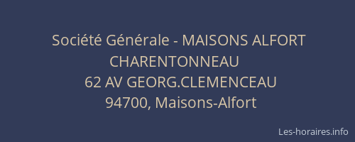 Société Générale - MAISONS ALFORT CHARENTONNEAU 