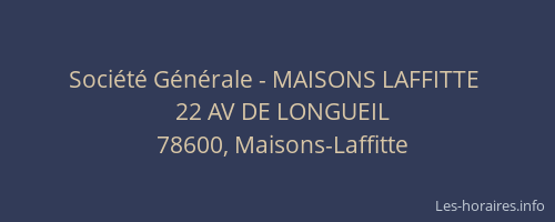 Société Générale - MAISONS LAFFITTE 