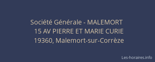 Société Générale - MALEMORT 