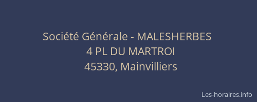 Soci&eacute;t&eacute; G&eacute;n&eacute;rale - MALESHERBES&nbsp;
