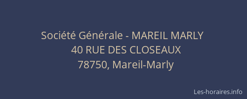 Soci&eacute;t&eacute; G&eacute;n&eacute;rale - MAREIL MARLY&nbsp;