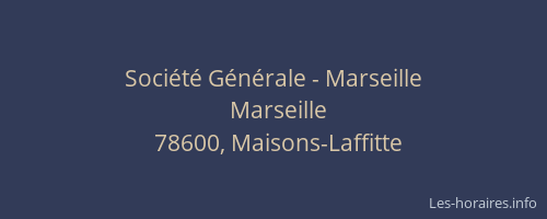 Société Générale - Marseille