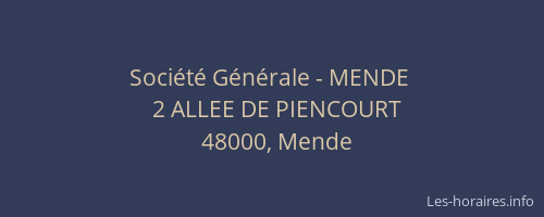 Soci&eacute;t&eacute; G&eacute;n&eacute;rale - MENDE&nbsp;
