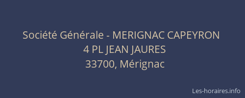Société Générale - MERIGNAC CAPEYRON 