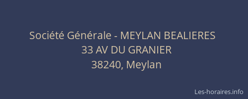 Société Générale - MEYLAN BEALIERES 