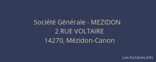 Soci&eacute;t&eacute; G&eacute;n&eacute;rale - MEZIDON&nbsp;