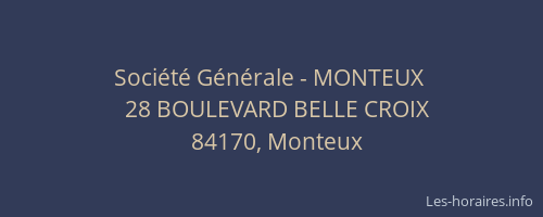 Société Générale - MONTEUX 